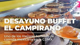 Desayuno buffet El Campirano Centro CDMX - Precio y platillos - YouTube