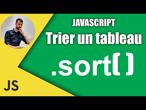 Vidéo: Comment trier un tableau en Javascript ?