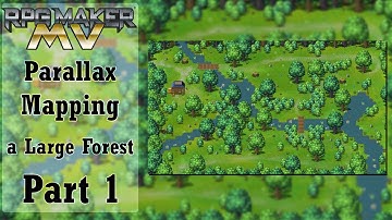 RPG Maker MV Parallax Tutorial - Large Forest - Part 1