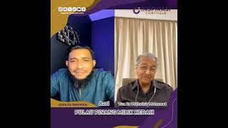 Kupasan padu Tun Dr Mahathir Mohamad dalam pelbagai isu termasuk Pulau Pinang milik Kedah.