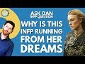 ENFPs and INFPs - Controlled by FEAR & Limiting Beliefs - #AskDan