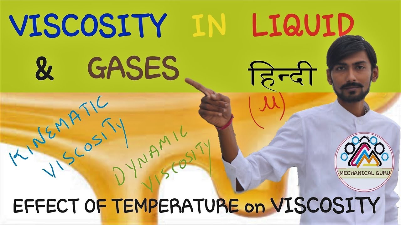 [HINDI]VISCOSITY IN LIQUID & GASESEFFECT OF TEMPERATURE ON VISCOSITY