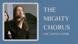 The Mighty Chorus - UBC United Choir