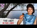 The lady in the lake mystery