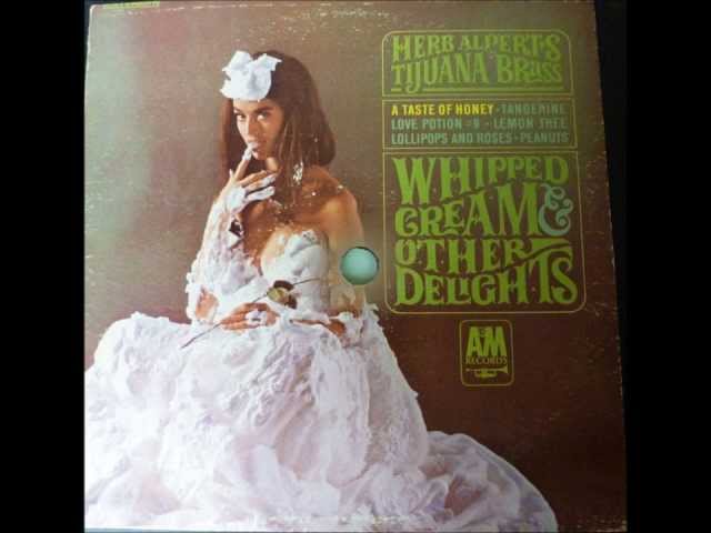 Herb Alpert & The Tijuana Brass - Whipped Cream