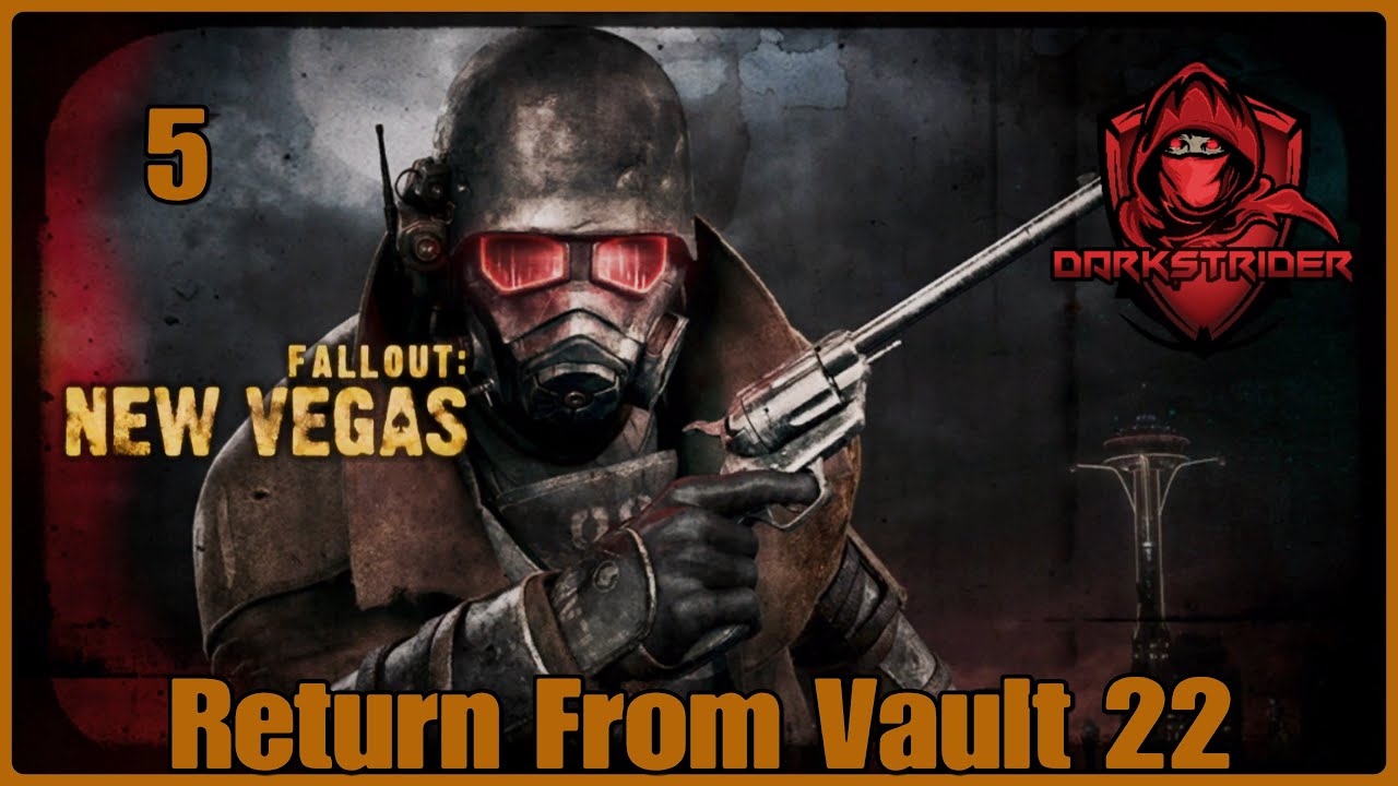 Fallout New Vegas- Return From Vault 22