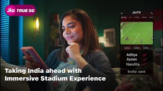 Taking India Ahead with Immersive Stadium Experience | JioTrue5G