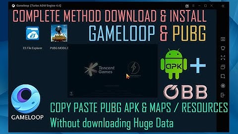 Complete Method Download & Install Gameloop & Pubg | Copy Paste Pubg APK and OBB in Gameloop