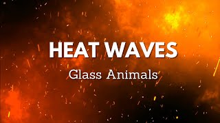 Heat Waves - Glass Animals (Cover)