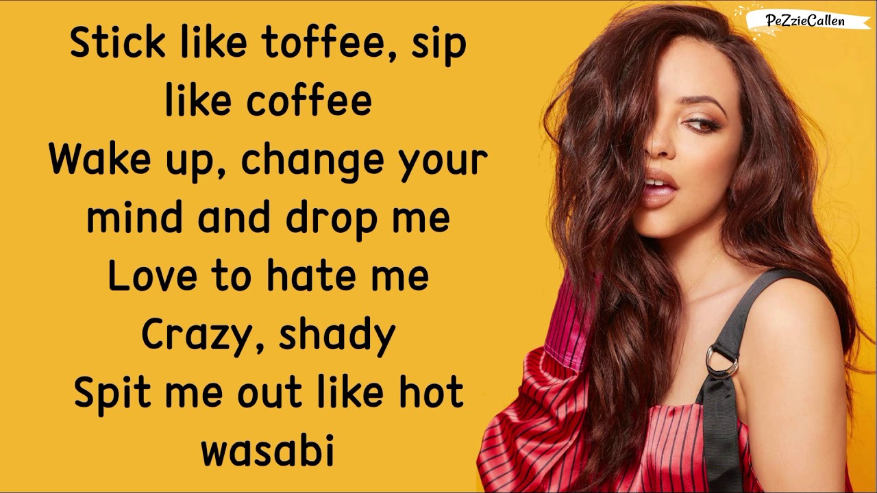 Hot like we. Little Mix Wasabi. Wasabi little Mix перевод на русский. Lyrics picture. Wasabi Song Reiley.