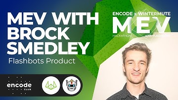 Wintermute MEV Hackathon: Searching on Ethereum with Brock Smedley (Flashbots Product)