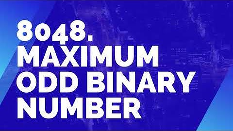 8048  Maximum Odd Binary Number : Weekly Contest 364