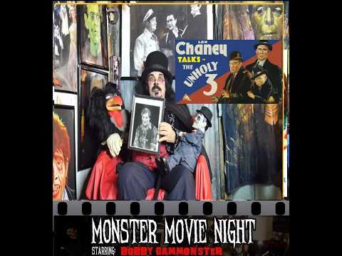 Monster Movie Night The Unholy Three season 17 e o14 ep 381