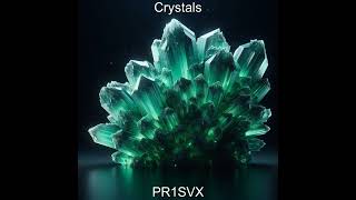 Crystals (Slowed+Reverb)