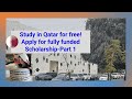 How to apply for a fully funded scholarship in Qatar? Part-1
