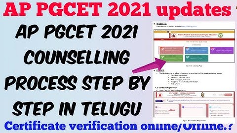 AP PGCET 2021 Counselling Process step by step in Telugu//Certificate verification online/offline.?🤔