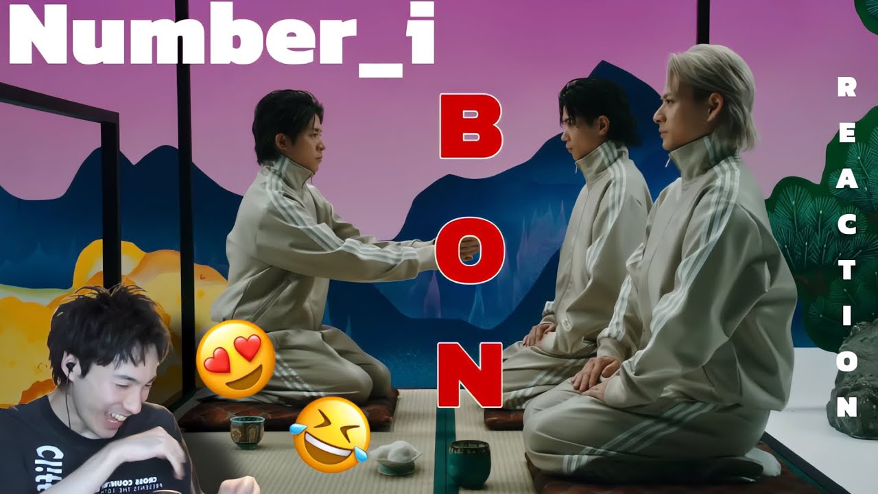 【Number_i】【オタクシンガーリアクション】初めてNumber_iの「BON」MVを見たら心がbonbon踊った。|Number_i「BON」MV REACTION