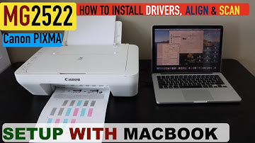 Canon Pixma MG2522 Setup Using MacBook, Install Drivers, Print Alignment Page & Scanning Review.