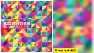 01 - FAIXA 01 - CD Summer EletroHits Vol.17 (Play21 Version)