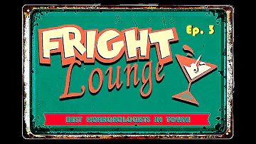 Fright Lounge Episode 3 - Guest: Author JimHarberson