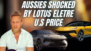 China made Lotus Eletre arrives in America for $40,000 less than Australia