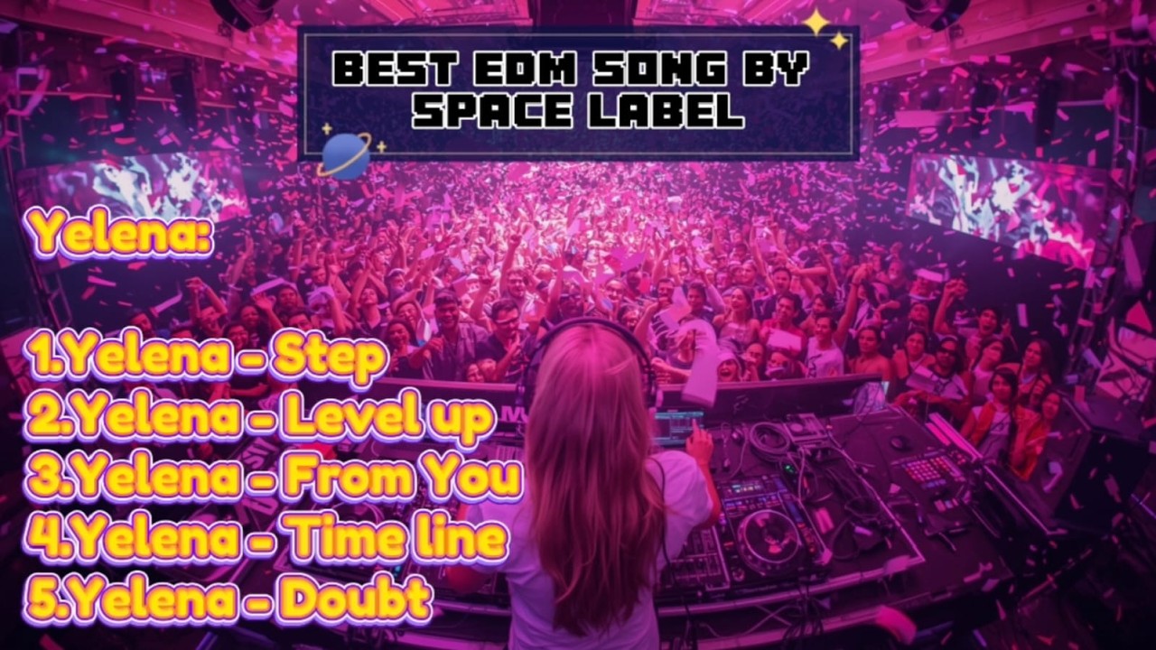 Best Popular Songs 2026 Live Yelena - Step & More Best Songs EDM
