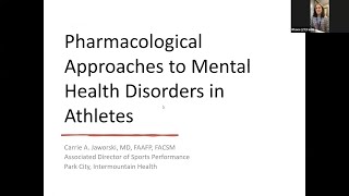 Pharmacological Approaches to Mental Health Disorders in Athletes | Fellow Online Lecture Series