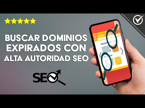 Cómo Buscar, Encontrar o Conseguir Dominios Expirados o Caducados con Alta Autoridad SEO