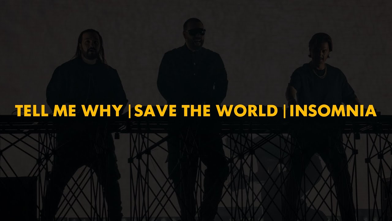 Tell Me Why | Save The World | Insomnia (Polygoneer Mashup) [Played by Axwell]