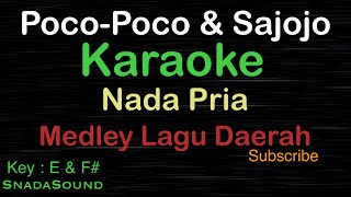 POCO-POCO & SAJOJO-MEDLEY LAGU DAERAH AMBON-PAPUA|KARAOKE NADA PRIA ​⁠ -Male-Cowok-Laki-laki@ucokku