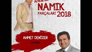 Ahmet Denizer - Leylam Resimi