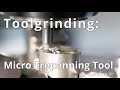 Toolgrinding: Micro trepanning tool