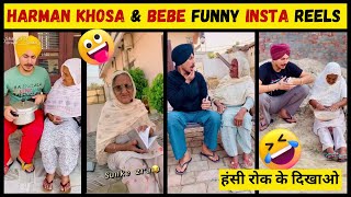 Harman Khosa Bebe Funny Reels Compilation Harman Khosa Insta Reels 