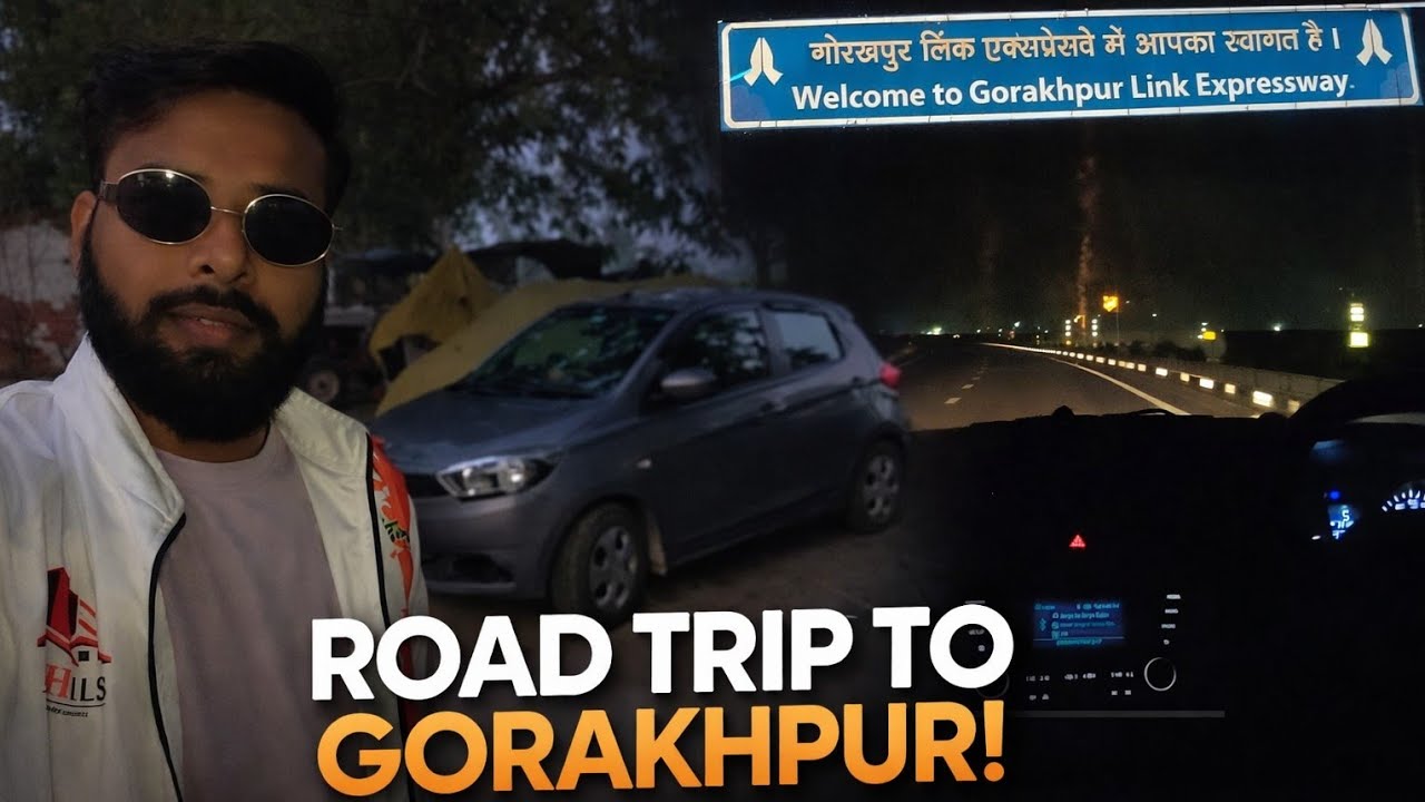 Ghar Se Gorakhpur Tak | Night Drive on Gorakhpur Link Expressway 🚗🌙