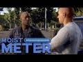 Moist Meter | Fast & Furious Crossroads