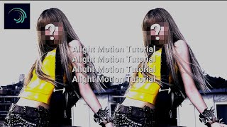 Alight Motion Tutorial | شرح لايت موشن
