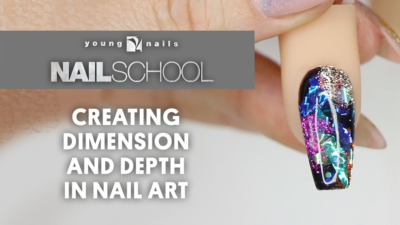 YN NAIL SCHOOL CREATING DIMENSION AND DEPTH IN NAIL ART YouTube