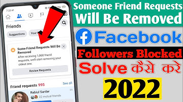 Facebook Followers Blocked | Some Friend Requests Will Be Removed