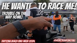 2024 Daytona Beach Bike Week: He wanted to race me! Trouble on the way home! by Traveling Tall 12,026 views 2 months ago 22 minutes