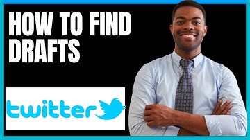 HOW TO FIND DRAFTS ON TWITTER MOBILE 2024