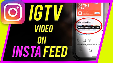 How to Share IGTV Video to Instagram Feed