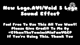 New Logo.AVI/Void 5 Logo Sound Effect