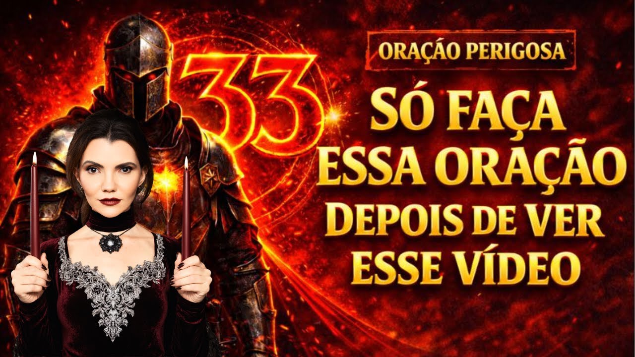 A VERDADEIRA ORAÇÃO DO SOLDADO 33: NÃO FAÇA SEM VER ESSE VIDEO