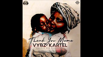 Vybz Kartel   Thank You Mama