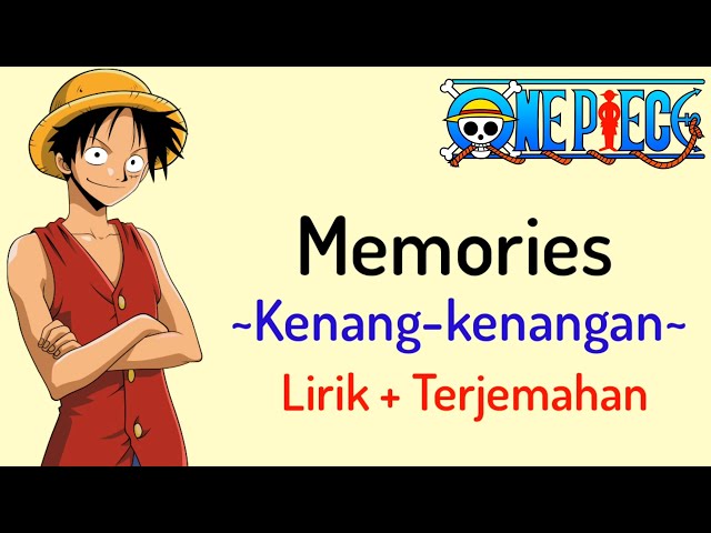 One Piece - Ending #1 | Maki Otsuki - Memories (Lirik + Terjemahan)🎶 class=