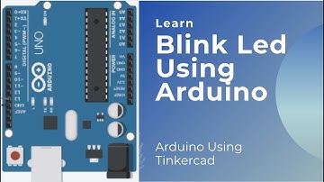 How To Blink LED Using Arduino?? | Arduino Lesson #2