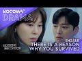 There is a reason why you survived  nothing uncovered ep11  kocowa