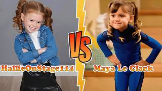 HallieOnStage114 VS Maya Le Clark Transformation 👑 New Stars From Baby To 2026