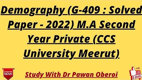 Demography (G-409 : Solved Paper - 2022) M.A Second Year Private (CCS University Meerut)