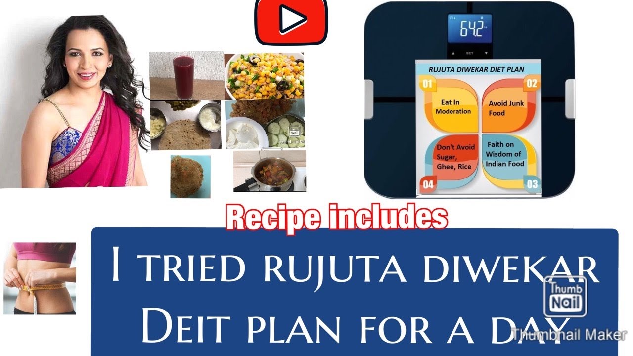 I trie Rujuta Diwekar weight loss diet plan for a daywith recipes